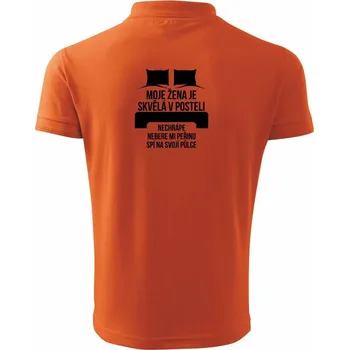 Pánská košile Moje žena je skvělá v posteli - Polokošile pánská Pique Polo 203 - 3XL ( Oranžová )
