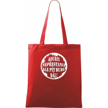 Nákupní taška Kouřit nepřestanu, ale pít budu dál - Taška bavlněná - 42 x 38 cm ( Červená )