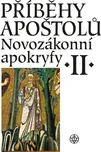 Příběhy apoštolů: Novozákonní apokryfy…