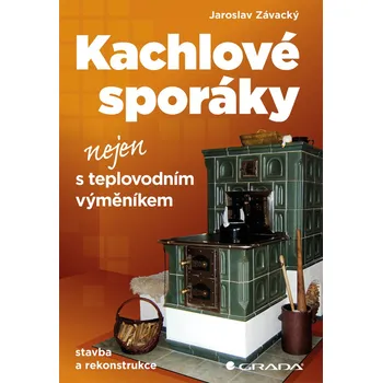 Kachlové sporáky nejen s teplovodním…