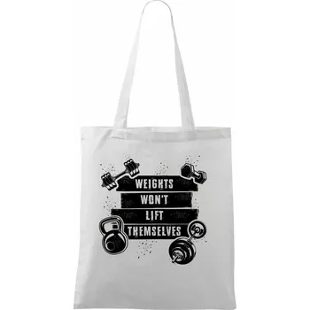 Nákupní taška Weights wont lift themselfs - Taška bavlněná - 42 x 38 cm ( Bílá )