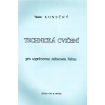 Technická cvičení pro sopránovou zobcovou flétnu – Václav Konečný