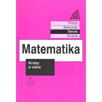Matematika Matematika Kruhy a válce - Jiří Herman