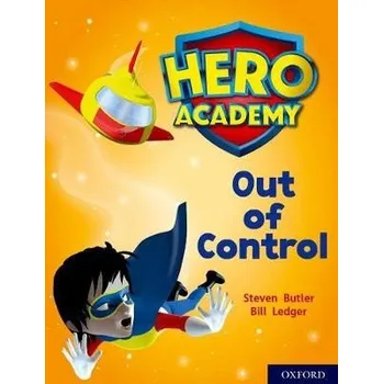 Učebnice Hero Academy: Oxford Level 8, Purple Book Band: Out of Control - Butler, Steven