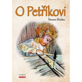 O Petříkovi - Šimon Hudec (2021, pevná)