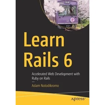 Cizojazyčná kniha Learn Rails 6 - Notodikromo, Adam