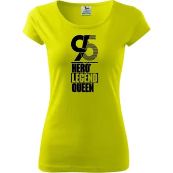 Dámské tričko Hero, Legend, King x Queen 1995 - Dámské triko Pure - L ( Limetková )