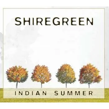 Zahraniční hudba CD Shiregreen: Indian Summer 2022