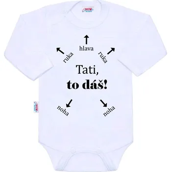 New Baby Body s potiskem Tati, to dáš! bílé Kojenecký body New Baby Body s potiskem Tati, to dáš! bílé