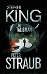 The Talisman - Stephen King, Peter…