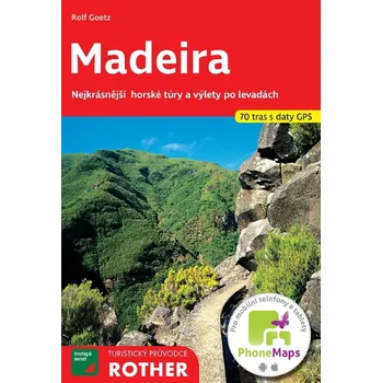 Madeira: Turistický průvodce Rother - Rolf Goetz (2020, brožovaná)