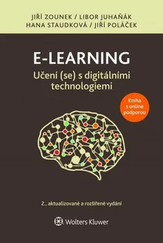 E-learning: Učení (se) s digitálními technologiemi - Jiří Zounek a kol. (2021, brožovaná)