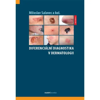 Recenze Diferenciální diagnostika v dermatologii - Miloslav Salavec a kol. (2021, vázaná) Recenze Diferenciální diagnostika v dermatologii - Miloslav Salavec a kol. (2021, vázaná)