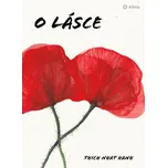 O lásce - Thich Nhat Hanh (2020,…