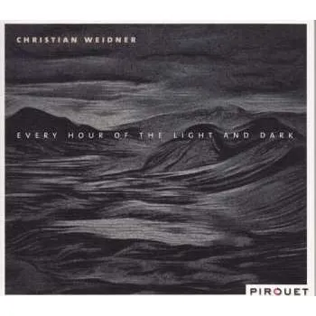 Zahraniční hudba CD Christian Weidner: Every Hour Of The Light And Dark 2016