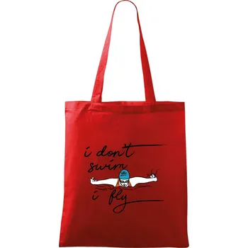 Nákupní taška I don't swim i fly - Taška bavlněná - 42 x 38 cm ( Červená )
