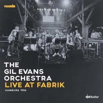 Zahraniční hudba 3LP Gil Evans And His Orchestra: Live At Fabrik Hamburg 1986 2022 180g Vinyl