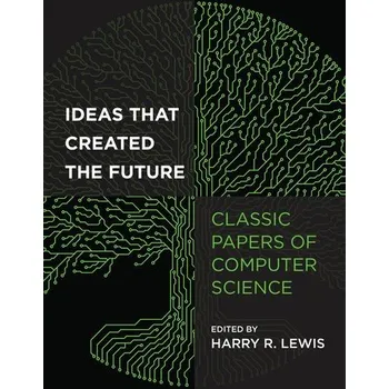 Cizojazyčná kniha Ideas That Created the Future - Lewis, Harry
