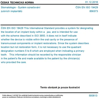 ČSN EN ISO 19429 - Stomatologie - Systém označování zubních implantátů - Tisk
