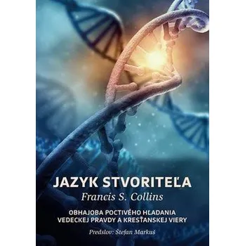 Jazyk stvoriteľa - Francis Collins
