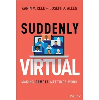 Suddenly Virtual - Reed, Karin M.; Allen, Joseph A.