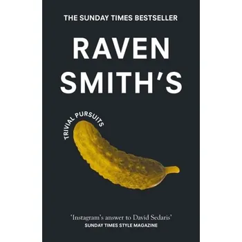 Populárně naučná literatura pro dospělé Raven Smith's Trivial Pursuits - Smith, Raven