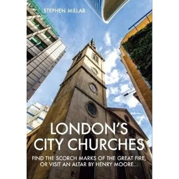 Cestování London's City Churches - Millar, Stephen