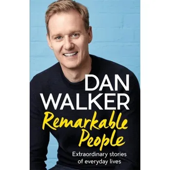Literární biografie Remarkable People - Walker, Dan [EN] (2021, Měkká, Headline Publishing Group)