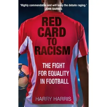 Red Card to Racism - Dixon, Kerry; Harris, Harry