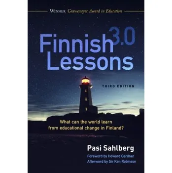Finnish Lessons 3.0 - Sahlberg, Pasi