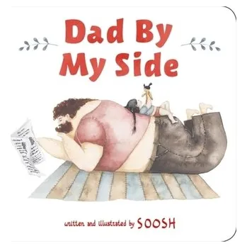 Dad by My Side - Soosh