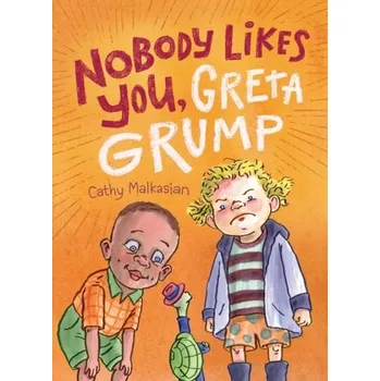 Komiks pro dospělé Nobody Likes You, Greta Grump - Malkasian, Cathy