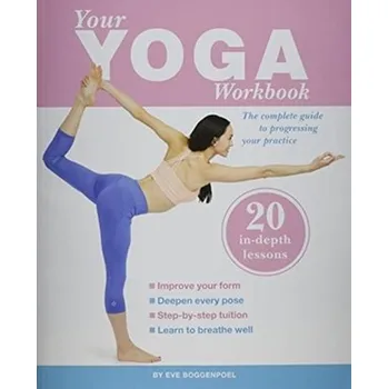 Osobní rozvoj Your Yoga Workbook - Boggenpoel, Eve
