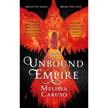The Unbound Empire - Caruso, Melissa