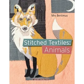Stitched Textiles: Animals - Bertimus, Mrs