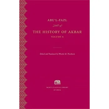 The History of Akbar, Volume 6 - Abu'l-Fazl