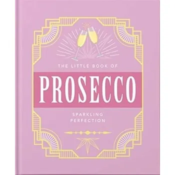 The Little Book of Prosecco - Orange Hippo!
