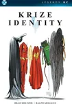 Legendy DC: Krize identity - Brad…