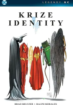 Komiks pro dospělé Legendy DC: Krize identity - Brad Meltzer (2022, pevná)