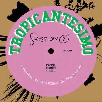 Zahraniční hudba LP Tropicantesimo: Session 2 LTD 2022 Limited Edition Vinyl