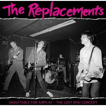 Zahraniční hudba Replacements : Unsuitable for Airplay (RSD 2022) LP