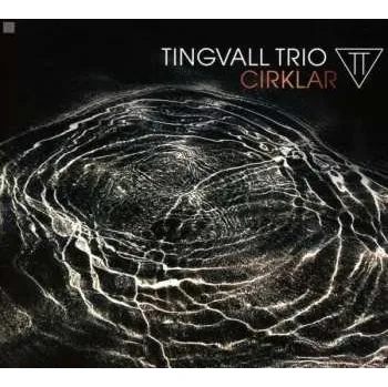 Zahraniční hudba CD Tingvall Trio: Cirklar 2017