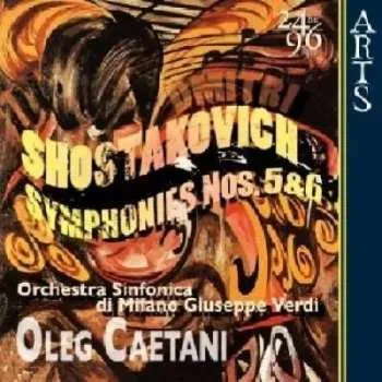Zahraniční hudba CD Dmitri Shostakovich: Symphonies Nos. 5 & 6 2006
