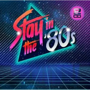 Zahraniční hudba 2CD Various: Stay In The 80s 2018