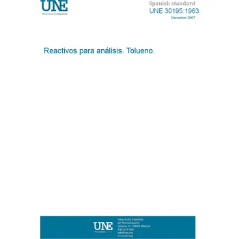 UNE 30195:1963 ANALYSIS REAGENTS. TOLUENE. Španělsky Tisk