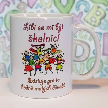 Hrnek Líbí se mi být školnicí