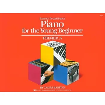 Bastien Piano Basics - Piano For The Young Beginner Primer A