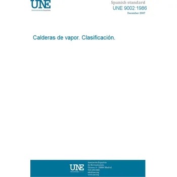 UNE 9002:1986 STEAM BOILERS. CLASSIFICATION. Španělsky Tisk