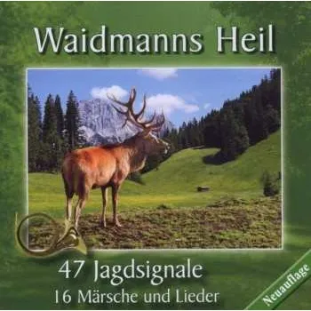 Zahraniční hudba CD Various: Waidmanns Heil - Jagdsignale, ... 2008