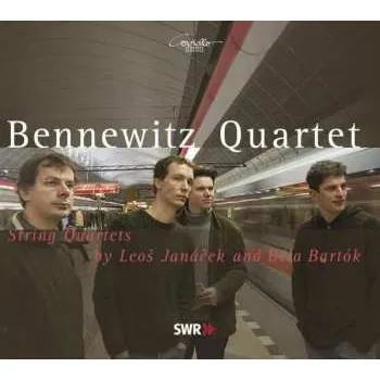 Zahraniční hudba CD Bennewitz Quartet: String Quartets by Leoš Janáček and Béla Bartók 2008